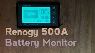 Renogy 500A Battery Monitor [upl. by Mell658]