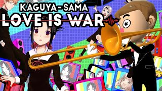 quotDaddy Daddy Doquot  Kaguyasama Love is War  Trombone Champ [upl. by Collete416]