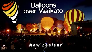 Balloons Over Waikato  Hot air balloons festival Hamilton NZ  Zuru night glow  Harpal Singh Guron [upl. by Ahsel410]