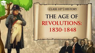 The Age of Revolutions18301848  Class 10 History Chapter 1  The Rise of Nationalism in Europe [upl. by Sul]