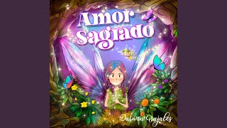 Amor Sagrado [upl. by Eintihw]