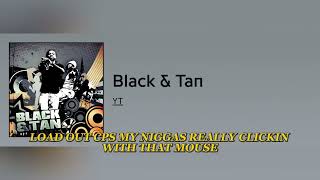 Black amp Tan Lyrics [upl. by Nuhsyar160]