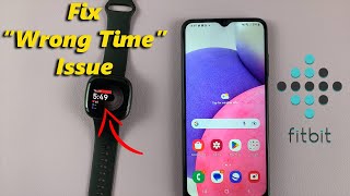 Fitbit Versa 4 Showing The Wrong Time  Quick Fix [upl. by Moersch]