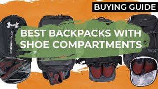 Best Backpack with Shoe Compartment Buying Guide Top Picks for Travel Gym amp Work [upl. by Swayder]