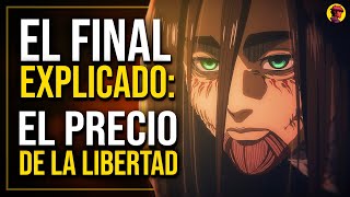 SHINGEKI NO KYOJIN  ANÁLISIS Y EXPLICACIÓN DEL FINAL El Precio de la Libertad ATTACK ON TITAN [upl. by Inalak715]