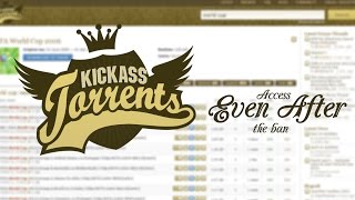 Access Kickass Torrents even after the ban AndroidiPhonePC How to [upl. by Franek]