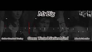 Mr Big  Green Tinted Sixties Mind  Tab Guitar [upl. by Matthews206]