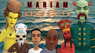 MARIAMU SEASON 1 B [upl. by Rramaj]