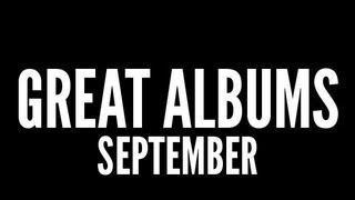 Great Albums September 12 [upl. by Ariadne]