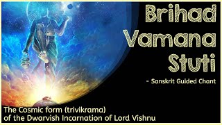 Brihad Vamana Stuti  Vamana Purana VamanaJayanti2020 [upl. by Annayhs]