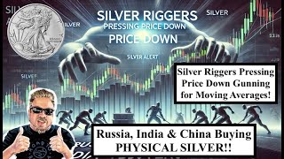 ALERT Silver Riggers Pressing Moving Averages BUT Russia China amp India Lurking Below Bix Weir [upl. by Ettezoj]