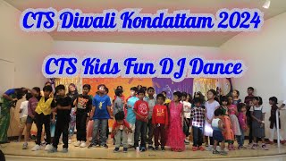 CTS Diwali Kondattam 2024 Kids Fun DJ Dance [upl. by Elidad]