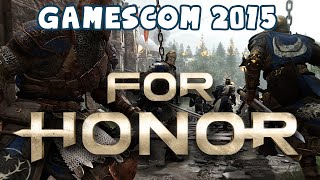 For Honor  GAMEPLAY Dominion Mode  Gamescom 2015 [upl. by Schwarz]