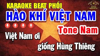 Hào Khí Việt Nam Karaoke Tone Nam Am  Beat Phối Chuyên Nghiệp  Trọng Hiếu [upl. by Harrietta800]