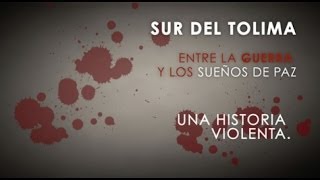 Sur del Tolima Una historia violenta  primera parte  Testigo Directo HD [upl. by Namsu861]