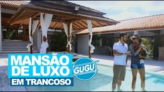 MANSÃO DE LUXO EM TRANCOSO HOSPEDA FAMOSOS E CUSTA 230MIL NA VIRADA [upl. by Pfister]