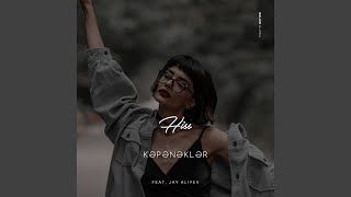 Kəpənəklər feat Jay Aliyev [upl. by Jamilla]