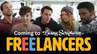 Freelancers is Coming to Living Scriptures Streaming [upl. by Retxab]