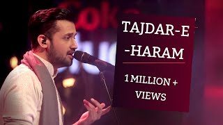 Coke Studio Season 8 TajdareHaram  Atif Aslam [upl. by Doralynne]