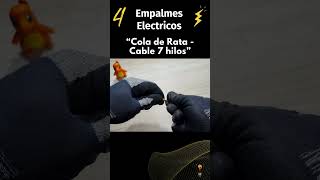 4 Empalmes electricos electricidad electrician circuitoselectricos dyi cable tutorial shorts [upl. by Tybi585]