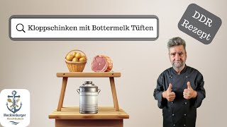 DDR Kloppschinken mit Bottermelk Tüften Rezept [upl. by Rebhun]