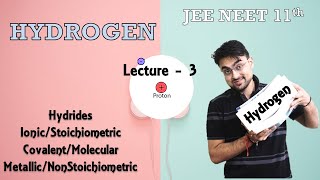 Hydrogen  Hydrides  Ionic  Covalent amp Metallic  L  3  JEE NEET BOARDS [upl. by Drawe]