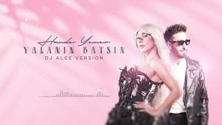 Hande Yener  Yalanın Batsın  Alee Oysal  Vesion [upl. by Strep41]