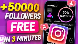 ✅ FREE INSTAGRAM FOLLOWERS 2024  Get 50000 Followers on Instagram for FREE iOS amp Android [upl. by Way]