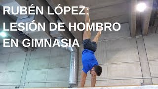 Rubén López lesión de hombro en gimnasia [upl. by Suidaht521]