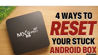 how to reset mxq box  how to solve MBOX hang problemhow to reset your stuck Android boxmxq pro 4k [upl. by Chu]