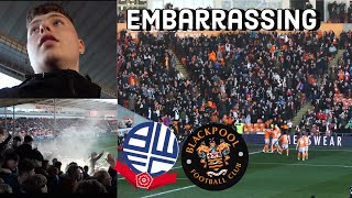 ABSOLUTLEY EMBARRASSING BOLTON GET SMASHED 41 BY BLACKPOOL IN FIERCE LANCASHIRE DERBY BWFC V BFC [upl. by Brook595]