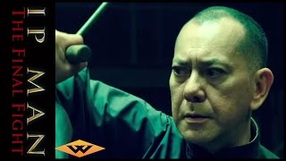 Ip Man The Final Fight 2013 Theatrical Trailer [upl. by Sudhir]