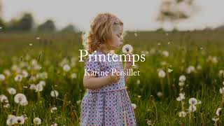 Printemps Karine Persillet [upl. by Rybma514]