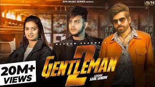 GENTLEMAN 2OFFICIAL VIDEOANKIT NARWALMASOOM SHARMAHARSH SANDHUNEW HARYANVI SONG 2023 [upl. by Sonnnie]