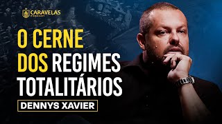 O MAL do COLETIVISMO e o TOTALITARISMO  Dr Dennys Xavier  Caravelas Podcast 72 [upl. by Kalmick692]