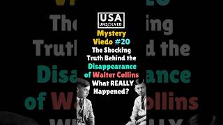 The Shocking Truth about the Disappearance of Walter Collins What Really Happened shorts viral [upl. by Tremml]