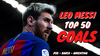 🔥Lionel Messi Best Goals Ever🔥 Messi Top 50 Goals  PSG  Barcelona  Argentina [upl. by Carola88]