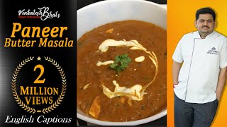 Venkatesh Bhats Paneer Butter Masala Episode  CC  Easy Paneer Butter Masala  Restaurant style [upl. by Colton144]