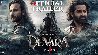 Devara Part1  Official Trailer  Hindi  NTR Koratala Siva Anirudh 5 April 2024Concept Trailer [upl. by Tilda]