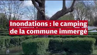 VIDÉO Inondations en IndreetLoire  le camping de MarcillysurVienne immergé [upl. by Aja]