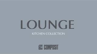 LOUNGE  Kitchen Collection [upl. by Savinirs]