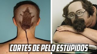 10 Cortes de pelo que salieron mal [upl. by Bran]