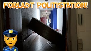 UDFORSKER FORLADT POLITISTATION [upl. by Kellyn]