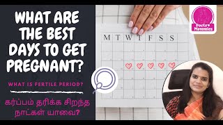 What are the best days to get pregnant and what is fertile period in tamil  Doctor mommies [upl. by Yenial222]