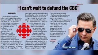 STATE BROADCASTER A GONER Poilievre ‘can’t wait to defund’ the CBC’ [upl. by Niles]