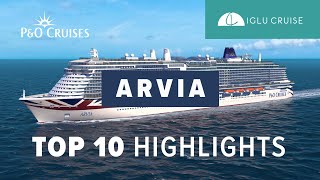 Top Ten Highlights Aboard PampO Cruises Arvia  Iglu Cruise [upl. by Ddene78]