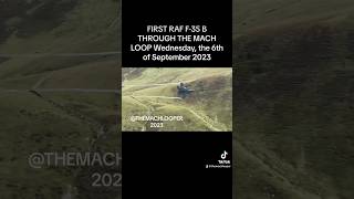 MACH LOOP FIRST RAF F35 B AT LFA7 6 September 2023 [upl. by Bradford]