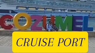 First Time Cruisers  Cozumel Mexico 🇲🇽 Cruise Port [upl. by Acissaj]