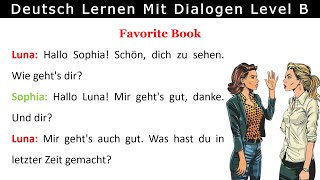 B1B2 Ein Gespräch über Bücher  German Dialogue  No 14 [upl. by Greerson]