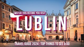 Lublin Poland  Travel Guide 2024  The most underrated Polish City  Top 10 Attractions [upl. by Aserat]